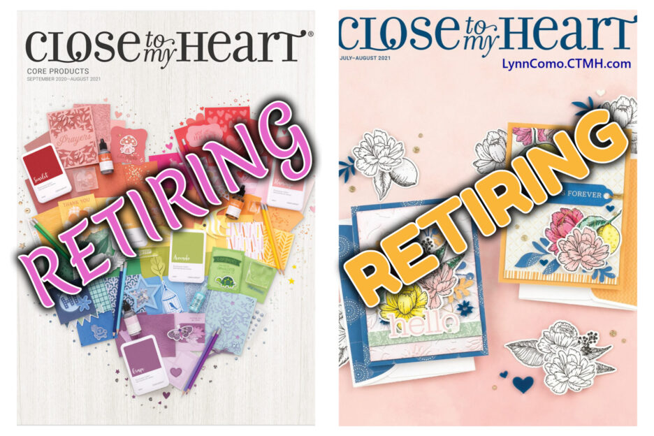 Close To My Heart Retiring Products