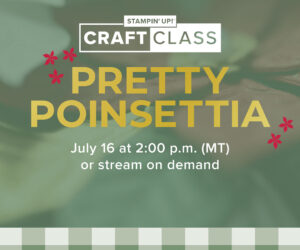 Pretty Poinsettia Craft Class